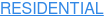 RESIDENTIAL